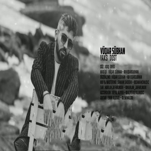 وقار سبحان یاخشی دوست